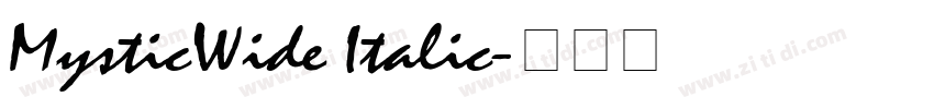 MysticWide Italic字体转换
